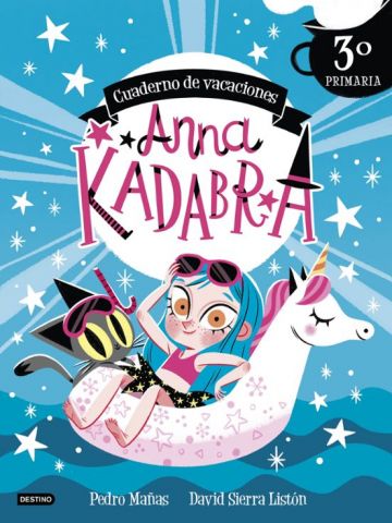 ANNA KADABRA. CUADERNO DE VACACIONES 3º EP (DESTINO)