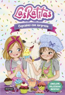 LAS RATITAS 7. CUPCAKES CON SORPRESA (DESTINO)