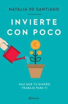 INVIERTE CON POCO (PLANETA)