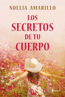 LOS SECRETOS DE TU CUERPO (ESENCIA)