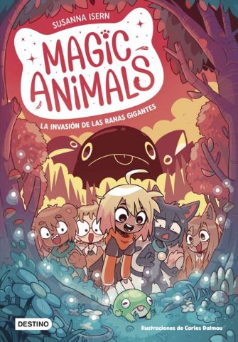MAGIC ANIMALS 2. LA INVASIÓN DE LAS RANAS GIGANTES (DESTINO)