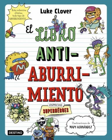 EL LIBRO ANTIABURRIMIENTO ESPECIAL SUPERHÉROES (DESTINO)