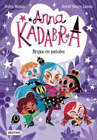 ANNA KADABRA 12. BRUJOS EN PAÑALES (DESTINO)