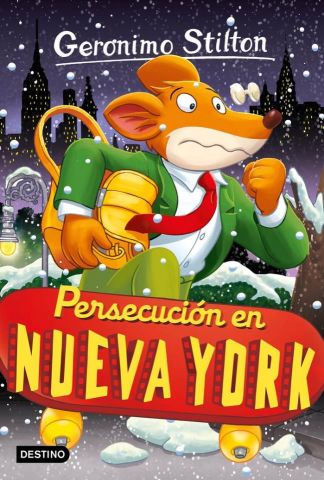 GERONIMO STILTON 95 PERSECUCION EN NUEVA YORK