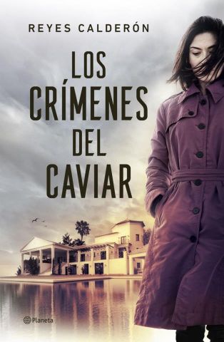LOS CRÍMENES DEL CAVIAR (PLANETA)