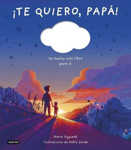 ¡TE QUIERO, PAPÁ! (DESTINO)