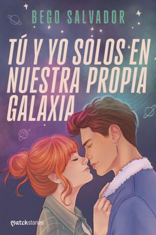 TÚ Y YO SOLOS EN NUESTRA PROPIA GALAXIA (ESENCIA)