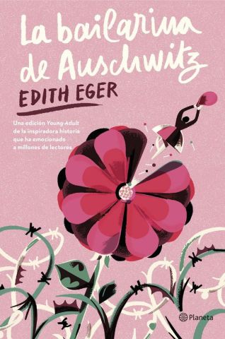 LA BAILARINA DE AUSCHWITZ ED. YOUNG ADULT (PLANETA)