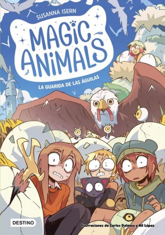 MAGIC ANIMALS 10. LA GUARIDA DE LAS ÁGUILAS (DESTINO)