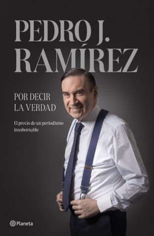 POR DECIR LA VERDAD (PLANETA)