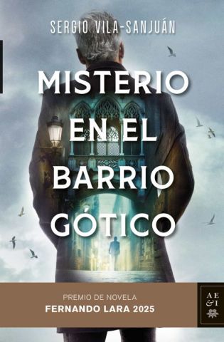 MISTERIO EN EL BARRIO GÓTICO. PREMIO FERNANDO LARA 2025 (PLANETA)