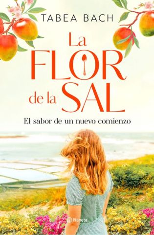 LA FLOR DE LA SAL (PLANETA)