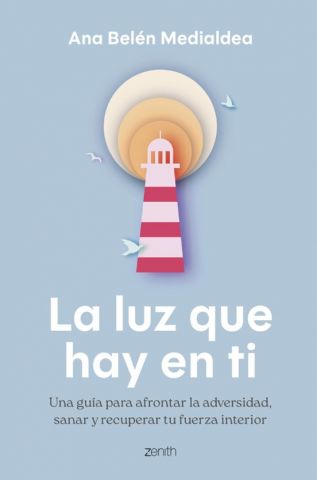LA LUZ QUE HAY EN TI (ZENITH)