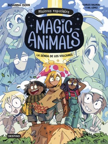 MAGIC ANIMALS. MISIONES ESPECIALES 1. LA SENDA DE LOS VOLCANES (DESTINO)