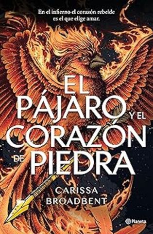 EL PÁJARO Y EL CORAZÓN DE PIEDRA (PLANETA)