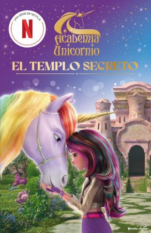 ACADEMIA UNICORNIO. EL TEMPLO SECRETO (PLANETA JUNIOR)