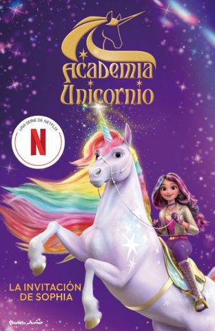 ACADEMIA UNICORNIO. LA INVITACIÓN DE SOPHIA (PLANETA JUNIOR)