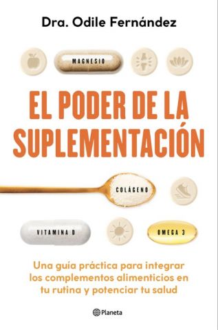 EL PODER DE LA SUPLEMENTACIÓN (PLANETA)