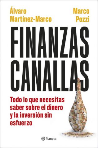 FINANZAS CANALLAS (PLANETA)