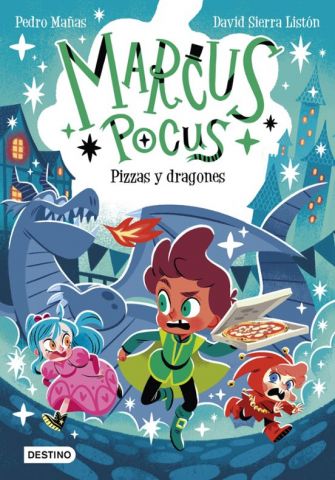 MARCUS POCUS 8. PIZZAS Y DRAGONES (DESTINO)