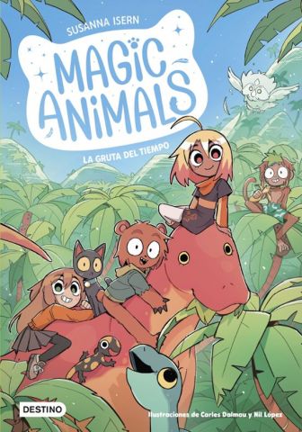 MAGIC ANIMALS 12. LA GRUTA DEL TIEMPO (DESTINO)