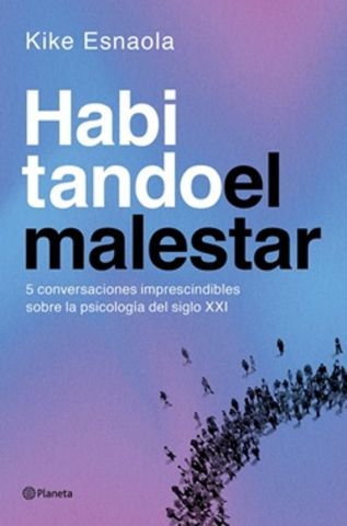 HABITANDO EL MALESTAR (PLANETA)