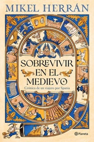SOBREVIVIR EN EL MEDIEVO (PLANETA)