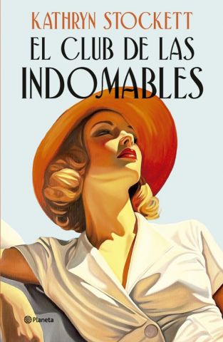 EL CLUB DE LAS INDOMABLES (PLANETA)