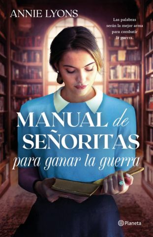 MANUAL DE SEÑORITAS PARA GANAR LA GUERRA (PLANETA)