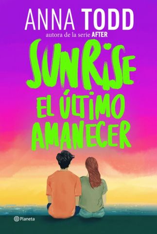 SUNRISE. EL ÚLTIMO AMANECER (PLANETA)