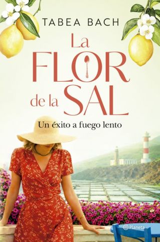 LA FLOR DE LA SAL (PLANETA)