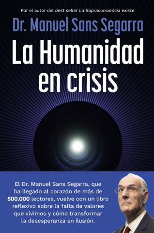 LA HUMANIDAD EN CRISIS (PLANETA)