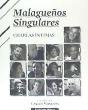 MALAGUEÑOS SINGULARES (FUNDACIÓN MÁLAGA)