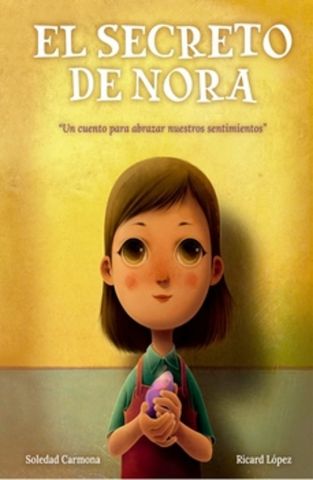 EL SECRETO DE NORA (LITERATURA CON ALMA)