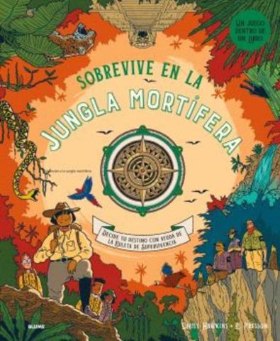 SOBREVIVE EN LA JUNGLA MORTÍFERA (BLUME)