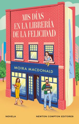 MIS DÍAS EN LA LIBRERÍA DE LA FELICIDAD (NEWTON COMPTON)