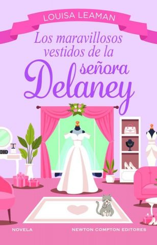 LOS MARAVILLOSOS VESTIDOS DE LA SEÑORA DELANEY (NEWTON COMPTON)
