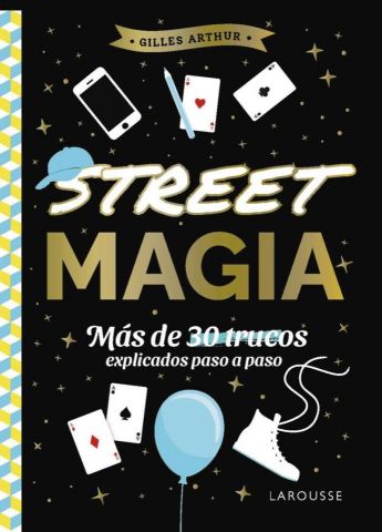 STREET MAGIA (LAROUSSE)