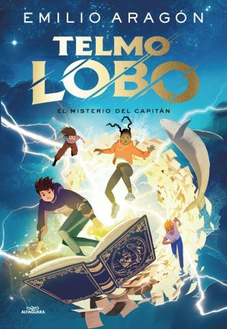 TELMO LOBO. EL MISTERIO DEL CAPITÁN (ALFAGUARA)
