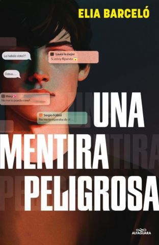 UNA MENTIRA PELIGROSA (ALFAGUARA)