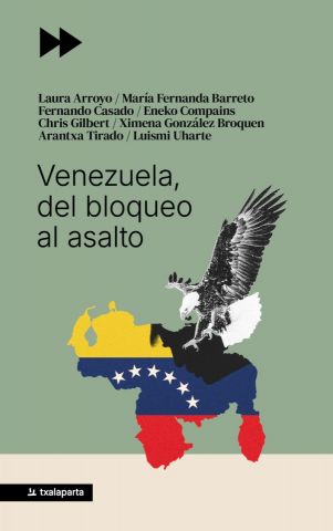 VENEZUELA, DEL BLOQUEO AL ASALTO (TXALAPARTA)