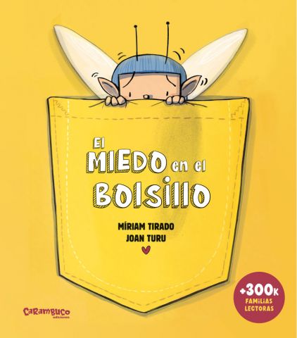 EL MIEDO EN EL BOLSILLO (CARAMBUCO)