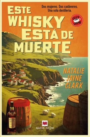 ESTE WHISKY ESTÁ DE MUERTE (MAEVA)