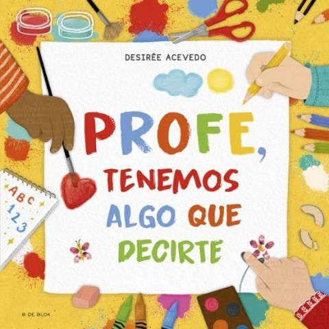 PROFE, TENEMOS ALGO QUE DECIRTE (B DE BLOK)