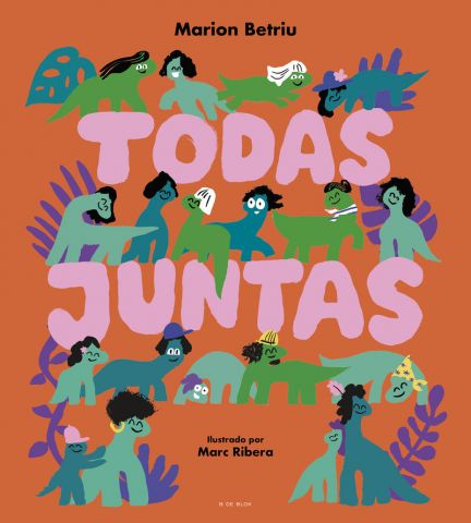 TODAS JUNTAS (B DE BLOK)