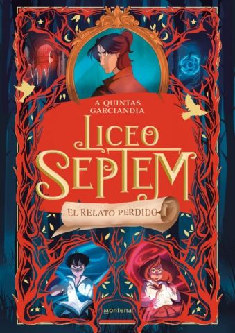 LICEO SEPTEM 2. EL RELATO PERDIDO (MONTENA)