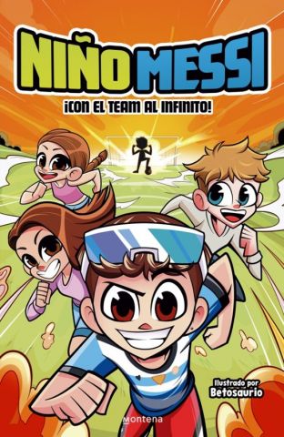 NIÑOMESSI. ¡CON EL TEAM AL INFINITO! (MONTENA)