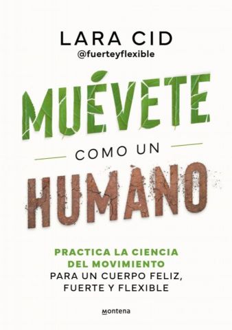 MUÉVETE COMO UN HUMANO (MONTENA)