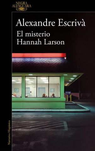 EL MISTERIO HANNAH LARSON (ALFAGUARA)