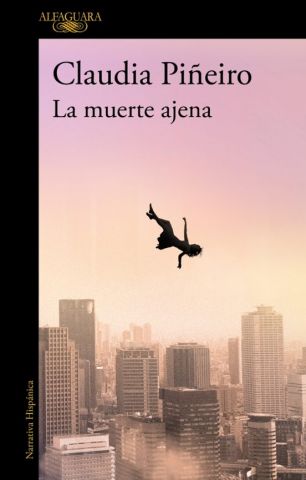 LA MUERTE AJENA (ALFAGUARA)